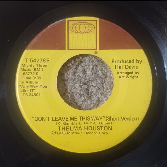 Thelma Houston - DON'T LEAVE ME THIS WAY/TODAY WILL SOON BE YESTERDAY 45' Vinyl - Picture 1 of 3